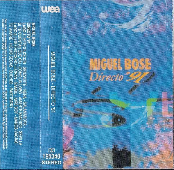 Miguel Bosé – Directo '91 (Ed. 1991 CHI)