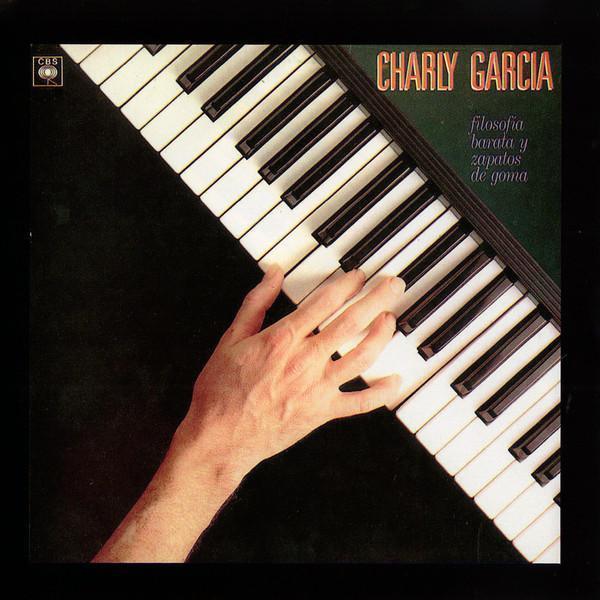 Charly Garcia – Filosofía Barata Y Zapatos De Goma (Ed. 1990 USA)