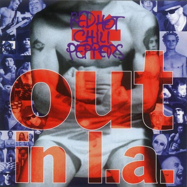 Red Hot Chili Peppers – Out In L.A. (Ed. 1994 EU)