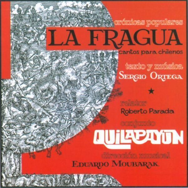Quilapayún – La Fragua (Ed. 2000 CHI)