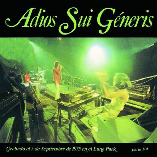 Sui Generis – Adiós Sui Géneris, Parte 1ra (Ed. 2010 ARG)