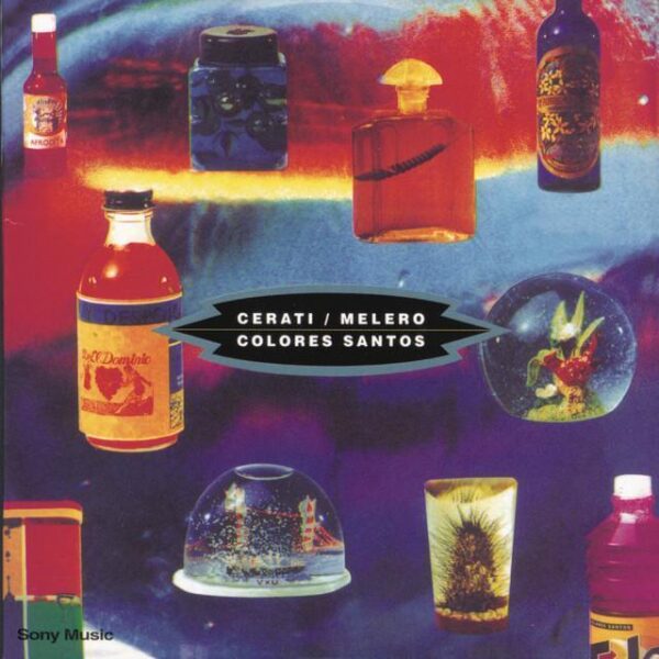 Cerati / Melero – Colores Santos (Ed. 2009 ARG)