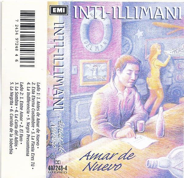 Inti-Illimani – Amar De Nuevo (Ed. 1998 CHI)