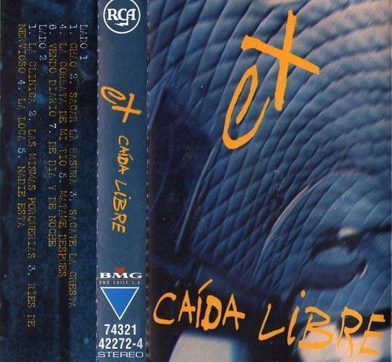 Los Ex – Caída Libre (Ed. 1996 CHI)
