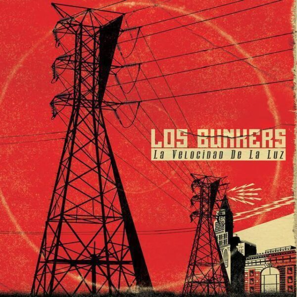 Los Bunkers – La Velocidad de la Luz (Ed. 2013 CHI)