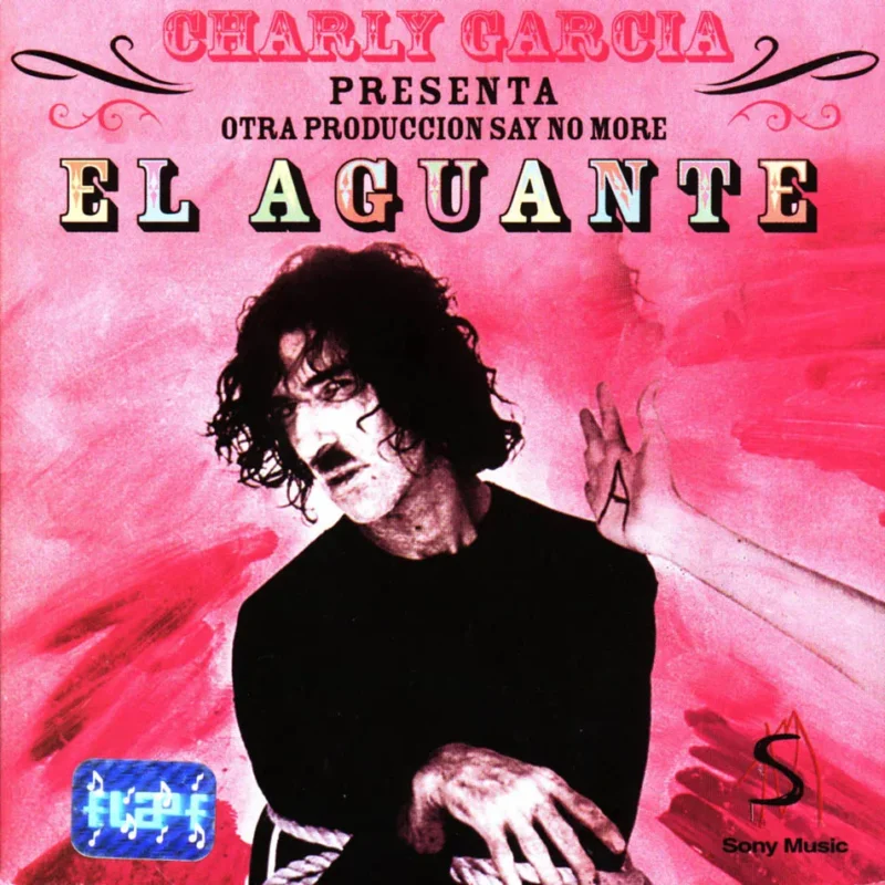 Charly Garcia – El Aguante (Ed. 1998 ARG)