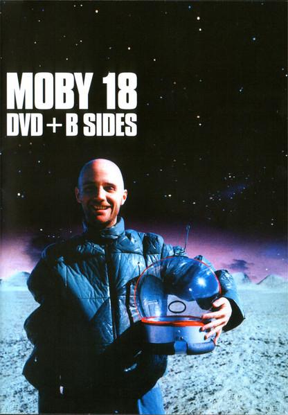 Moby – 18 DVD + B Sides (Ed. 2005 CHI)