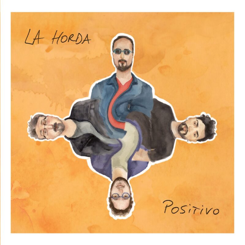 La Horda - Positivo (Ed. 2016 CHI)
