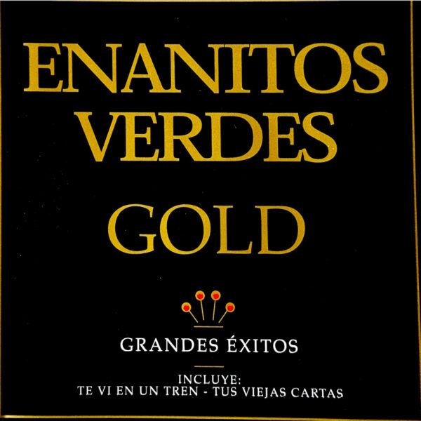 Enanitos Verdes – Gold Grandes Éxitos (En Vivo)(Ed. 2002 CHI)