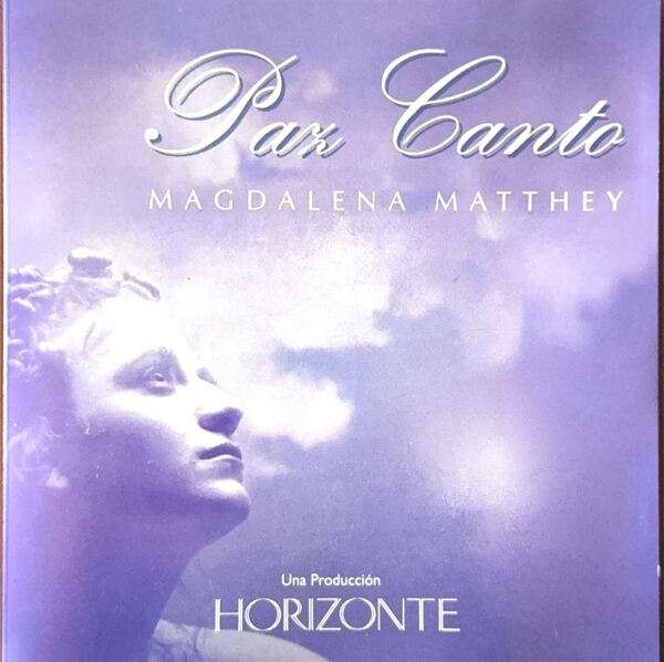 Magdalena Matthey – Paz Canto (Ed. 1996 CHI)