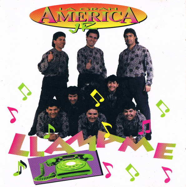 La Gran America Jr. – Llamame (Ed. 1997 CHI)