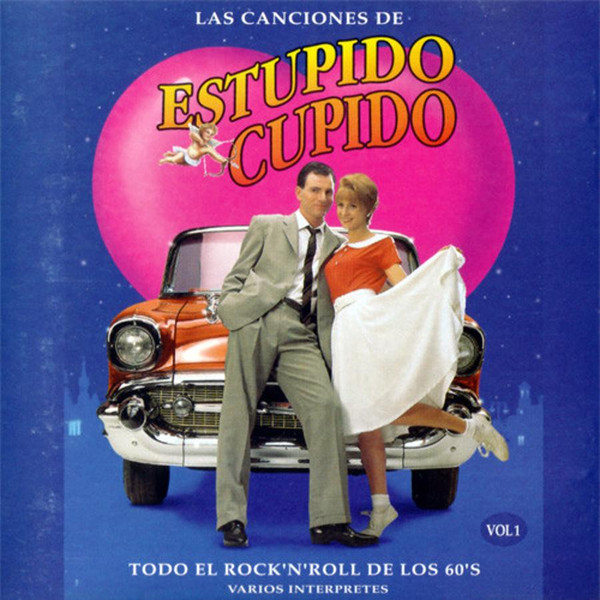 Varios Artistas – Estúpido Cupido - Todo El Rock & Roll De Los 60's Vol. 1 (Ed. 1995 CHI)