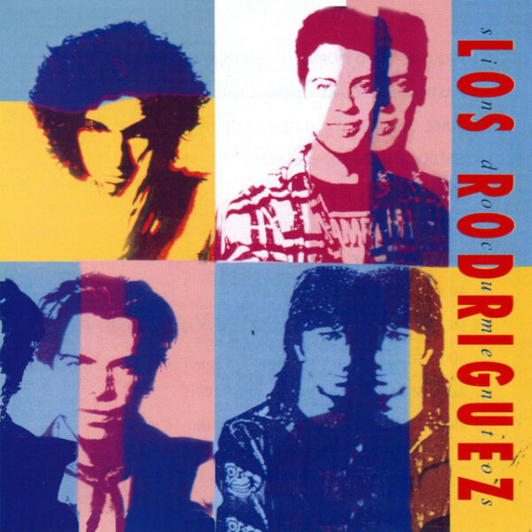 Los Rodríguez – Sin Documentos (Ed. 1993 EU)