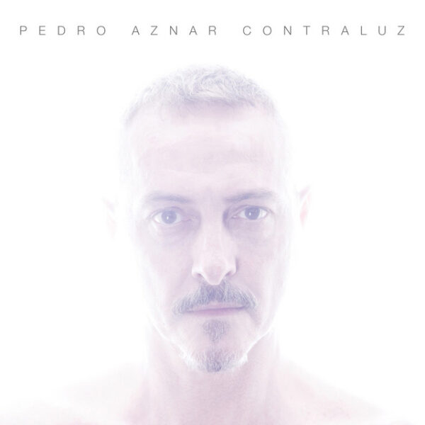 Pedro Aznar – Contraluz (Ed. 2016 CHI)