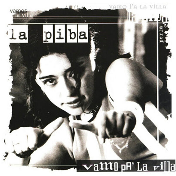 La Piba – Vamo Pa' La Villa (Ed. 2002 ARG)