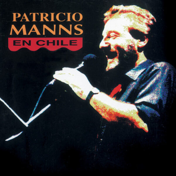 Patricio Manns – En Chile (Ed. 1997 USA)