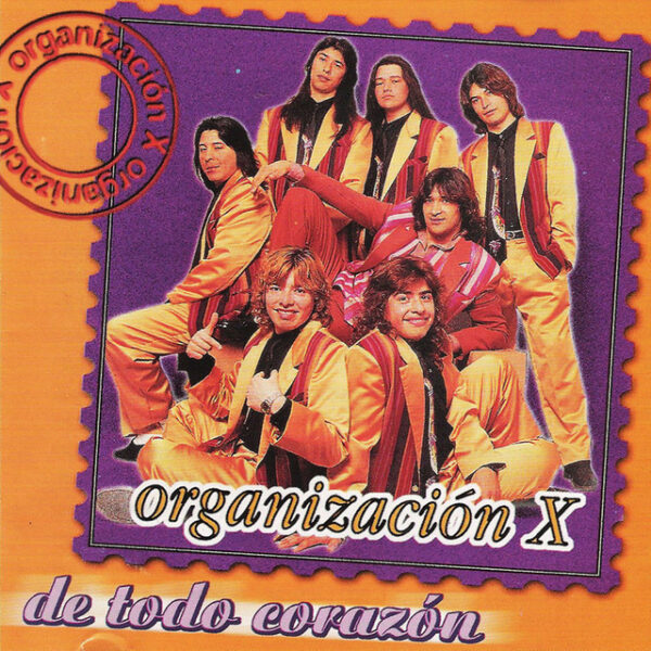 Organización X – De Todo Corazón (Ed. 1998 CHI)