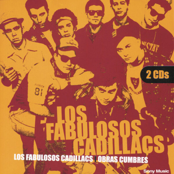 Los Fabulosos Cadillacs – Obras Cumbres (Ed. 2000 ARG)