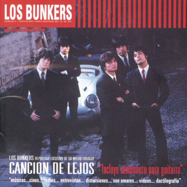 Los Bunkers – Canción De Lejos (Ed. 2002 CHI)