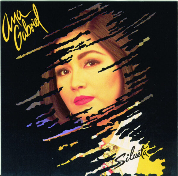 Ana Gabriel – Silueta (Ed. 1992 USA)