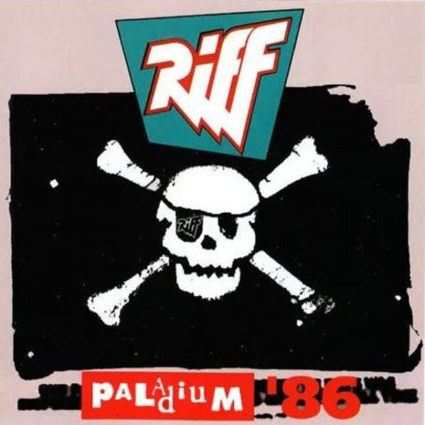 Riff – Paladium '86 (Ed. 1995 ARG)