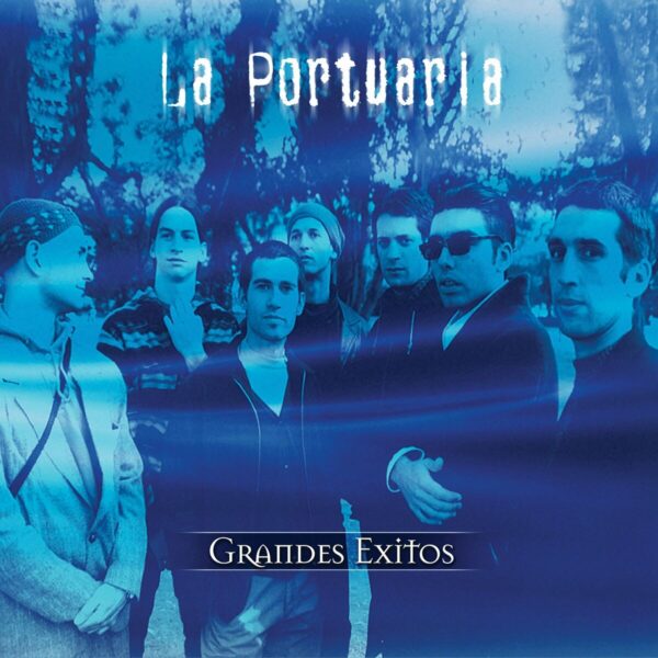 La Portuaria – Grandes Éxitos (Ed. 2002 ARG)