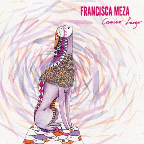 Francisca Meza - Camino Largo (Ed. 2014 CHI)