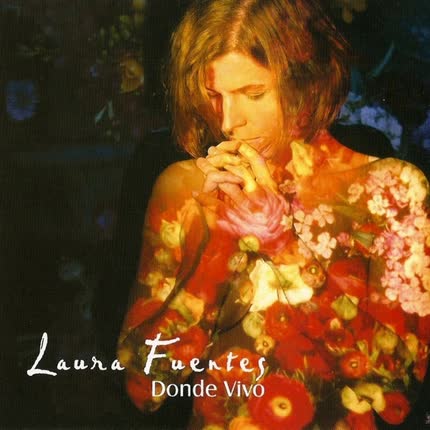 Laura Fuentes - Donde Vivo (Ed. 2003 CHI)
