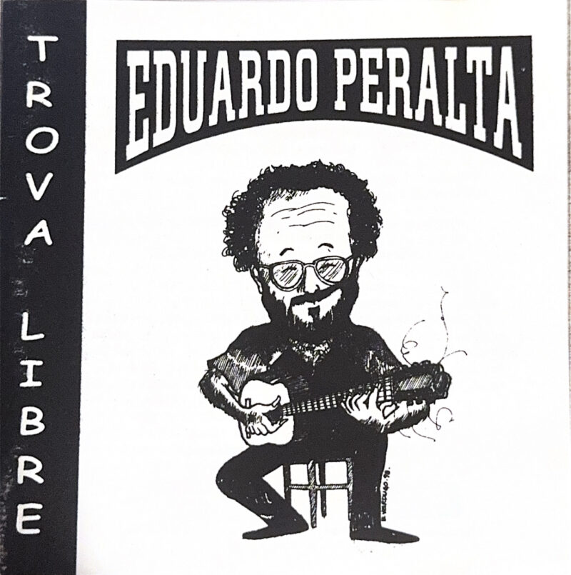 Eduardo Peralta – Trova Libre (Ed. 2006 CHI)