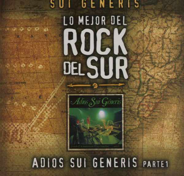 Sui Generis – Adiós Sui Géneris, Volumen I (Ed. 2005 CHI)