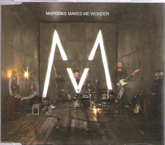 Maroon 5 – Makes Me Wonder (Ed. 2007 EU)