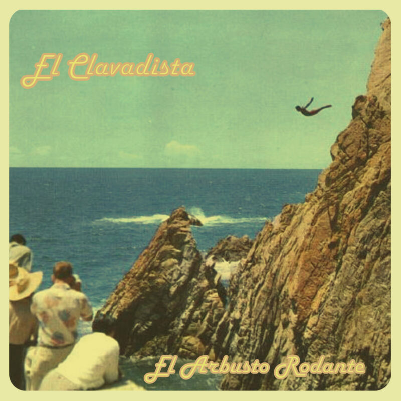 El Arbusto Rodante – El Clavadista (Ed. 2014 CHI)