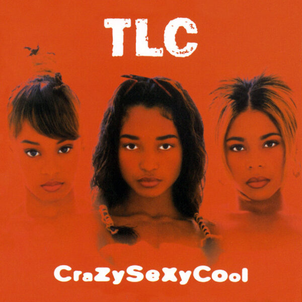 TLC – CrazySexyCool (Ed. 1994 USA)