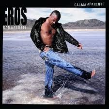 Eros Ramazzotti – Calma Aparente (Ed. 2005 ARG)