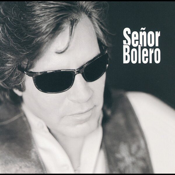 José Feliciano – Señor Bolero (Ed. 1998 MEX)