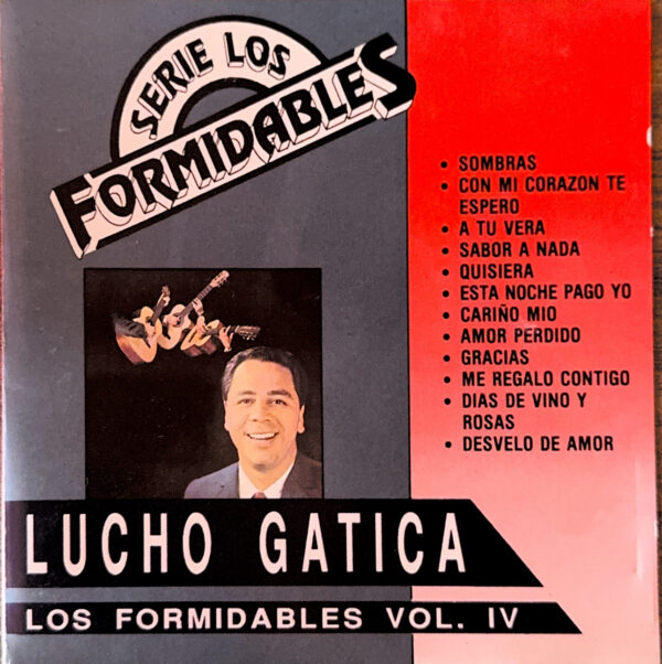 Lucho Gatica – Los Formidables Vol. IV (Ed. 1993 CHI)