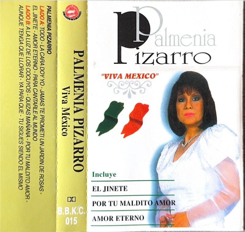 Palmenia Pizarro - Viva México