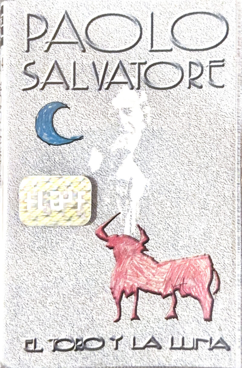 Paolo Salvatore - El Toro Y La Luna (Ed. 1997 CHI)