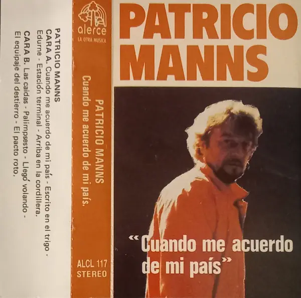 Patricio Manns – Cuando Me Acuerdo De Mi País