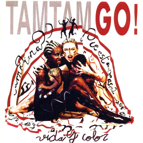 Tam Tam Go! – Vida Y Color (Ed. 1992 EU)