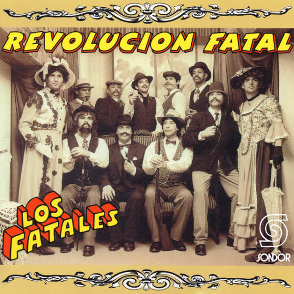 Los Fatales – Revolución Fatal (Ed. 2000 CHI)