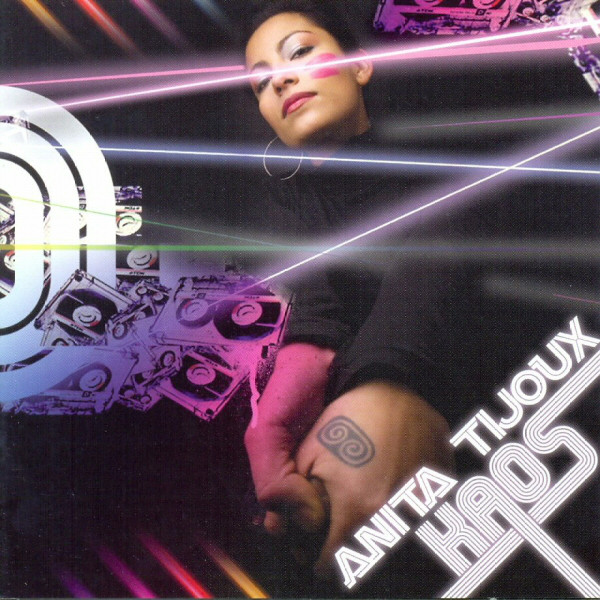 Anita Tijoux – Kaos (Ed. 2007 CHI)