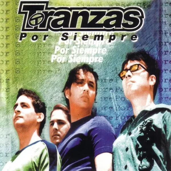 Tranzas – Por Siempre (Ed. 2001 CHI)