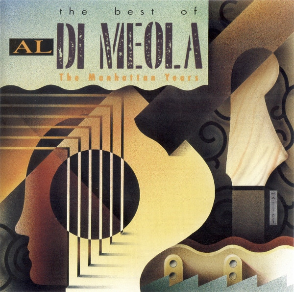 Al Di Meola – The Best Of Al Di Meola: The Manhattan Years (Ed. 1992 EU)