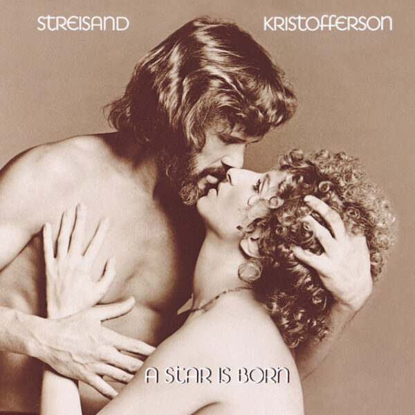 Barbra Streisand, Kris Kristofferson – A Star Is Born (Ed. 1993 EU)