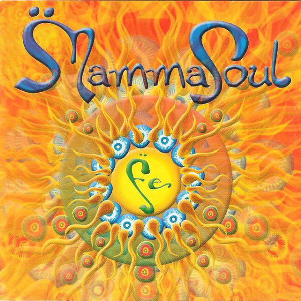 Mamma Soul – Fe (Ed. 2001 CHI)