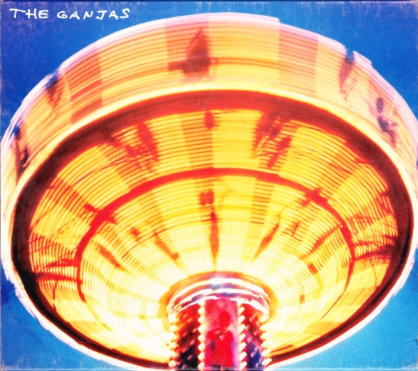 The Ganjas ‎– This Is The Time 2002-2007 (Ed. 2008 CHI)