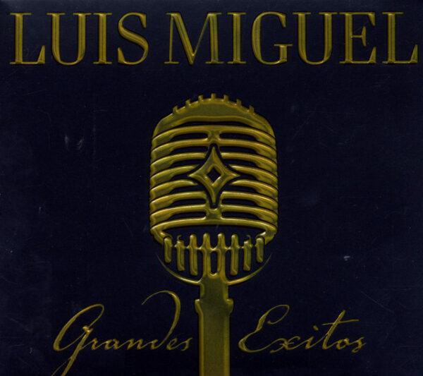 Luis Miguel – Grandes Exitos (Ed. 2005 CHI)