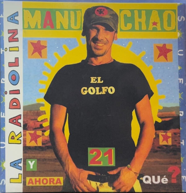 Manu Chao – La Radiolina (Ed. 2013 EU)