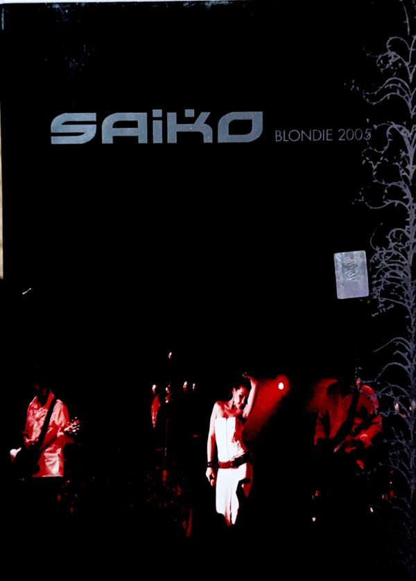 Saiko – Saiko Blondie 2005 (Ed. 2005 CHI)